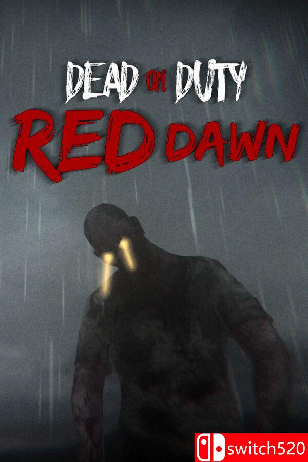 《殉职：赤色黎明（Dead On Duty: Red Dawn）》[英文]-蚂蚁汇资源分享项目网