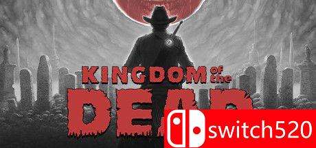 《死亡帝国（KINGDOM of the DEAD）》官方中文 v1.21 [中文/繁体/英文/日语]-蚂蚁汇资源分享项目网